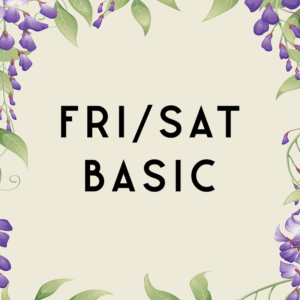 Fri/Sat Basic