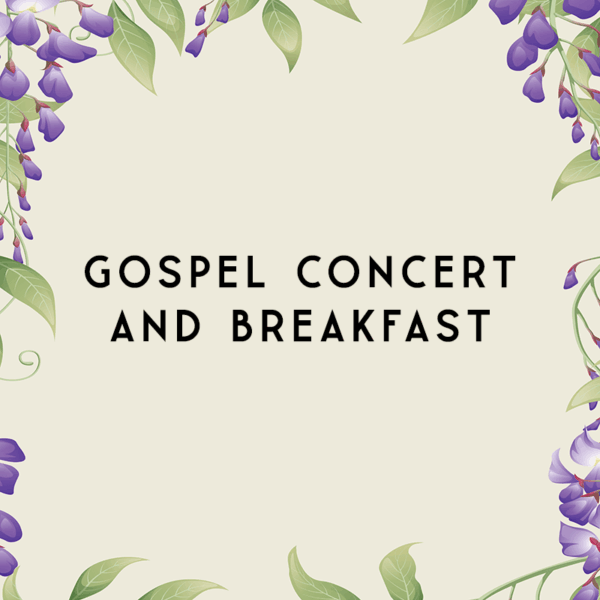 Gospel Concert and Breakfast