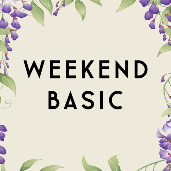 Weekend Basic