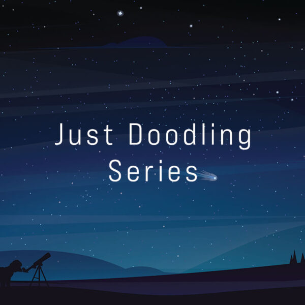 Just Doodling Series