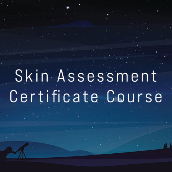 Skin Assessment Certificate Course