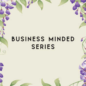 Business Minded Series
